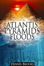 Dennis Brooks - Atlantis Pyramids Floods.jpg